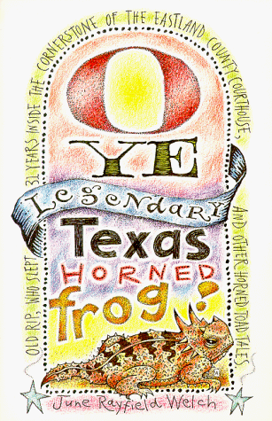 Beispielbild fr O Ye Legendary Texas Horned Frog! zum Verkauf von HPB-Diamond