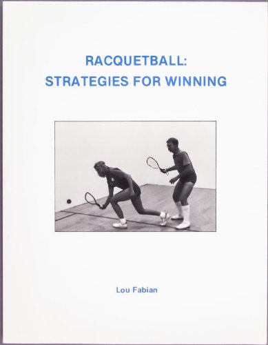 Beispielbild fr Racquetball : Strategies for Winning zum Verkauf von Better World Books