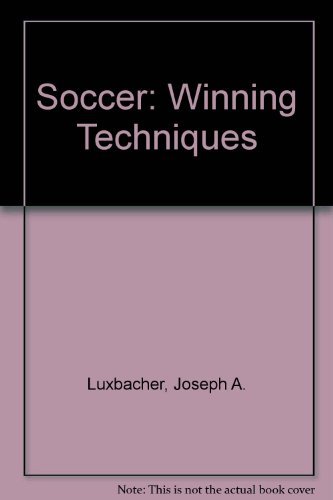 Beispielbild fr Soccer : Winning Techniques zum Verkauf von Better World Books