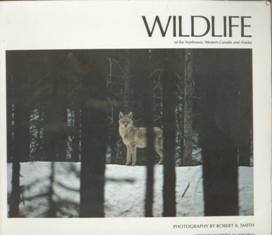 Wildlife of the Northwest, Western Canada and Alaska