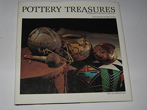 Imagen de archivo de Pottery Treasures: The Splendor of Southwest Indian Art a la venta por Milagro Books and Bookbinding