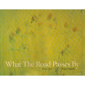 Beispielbild fr What the Road Passes by zum Verkauf von Wonder Book