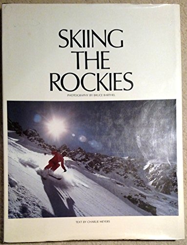 Stock image for SKIING THE ROCKIES for sale by Virginia Martin, aka bookwitch