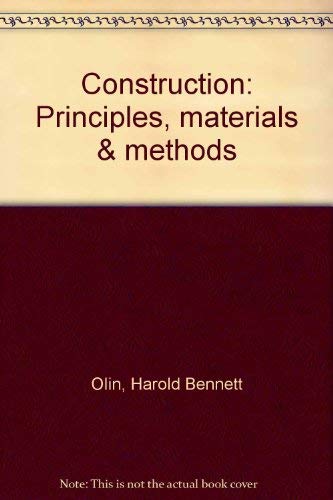 Imagen de archivo de Construction: Principles, materials & methods a la venta por SecondSale