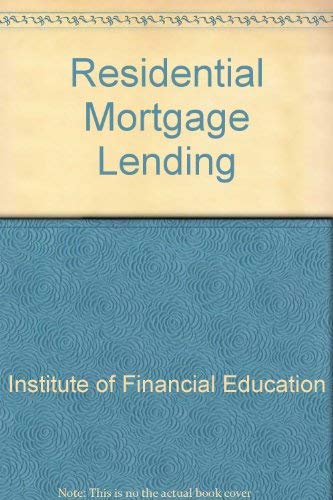 Residential Mortgage Lending (9780912857329) by [???]