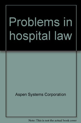 Imagen de archivo de Problems in hospital law a la venta por Better World Books