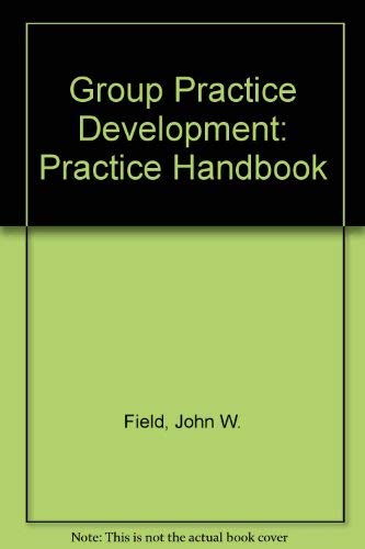 Imagen de archivo de Group practice development: A practical handbook a la venta por HPB-Red