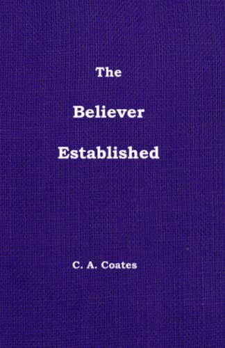 Imagen de archivo de The Believer Established a la venta por GreatBookPrices