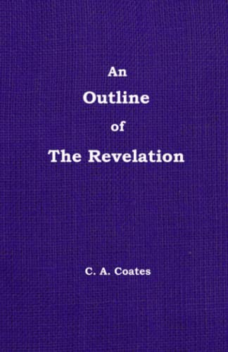 Imagen de archivo de An Outline of The Revelation: Volume 13 a la venta por Ria Christie Collections