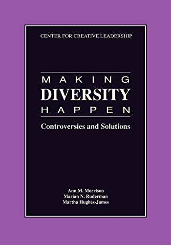 Imagen de archivo de Making Diversity Happen: Controversies and Solutions (Report / CCL) a la venta por SecondSale