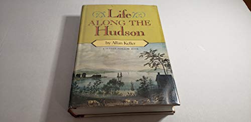 Beispielbild fr Life Along the Hudson zum Verkauf von Better World Books
