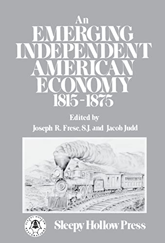 Beispielbild fr An Emerging Independent American Economy, 1815-1875. zum Verkauf von Project HOME Books