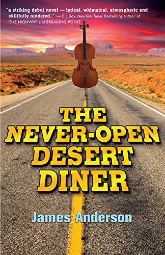 Imagen de archivo de The Never-Open Desert Diner a la venta por Better World Books