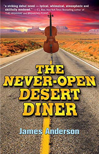 Stock image for The Never-Open Desert Diner for sale by Better World Books