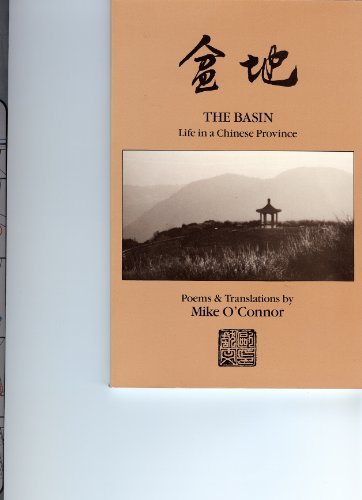 Stock image for The basin: Life in a Chinese province : poems & translations for sale by beat book shop