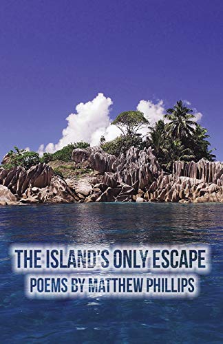 Imagen de archivo de The Island's Only Escape a la venta por Lucky's Textbooks