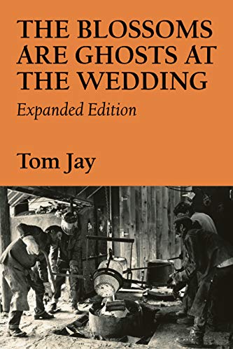 Beispielbild fr The Blossoms Are Ghosts at the Wedding: Expanded Edition zum Verkauf von Better World Books: West