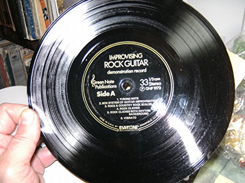 Stock image for Improvising Rock Guitar: The Most Comprehensive Guide to Lead-Style Rock Guitar Ever Devised (Includes Demonstration Record) for sale by Orion Tech
