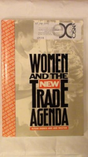 Stock image for Women the New Trade Agenda for sale by Solr Books