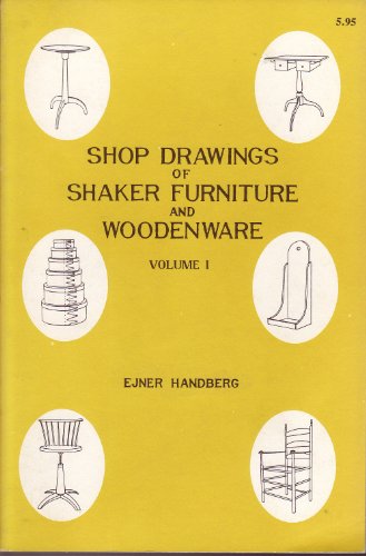 Beispielbild fr Shop Drawings of Shaker Furniture and Woodenware: Volume I, Measured Drawings zum Verkauf von medimops