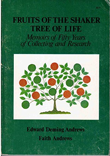 Beispielbild fr FRUITS OF THE SHAKER TREE OF LIFE zum Verkauf von Bertram Books And Fine Art
