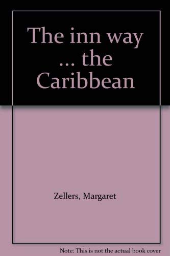 Beispielbild fr The inn way . the Caribbean zum Verkauf von Wonder Book