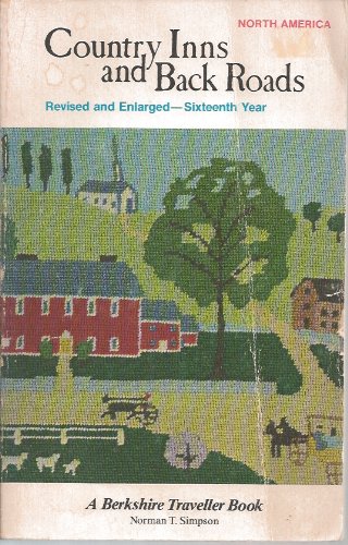 Beispielbild fr Country inns and back roads: New England, West Coast, Canada, Middle Atlantic, South, Midwest, Rocky Mts zum Verkauf von Wonder Book