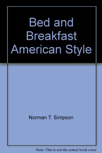 Stock image for Bed and Breakfast, American Style for sale by Newsboy Books