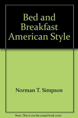 Stock image for Bed and Breakfast, American Style for sale by HPB-Emerald