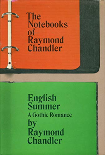 Beispielbild fr The notebooks of Raymond Chandler and English summer: A gothic romance zum Verkauf von Books From California