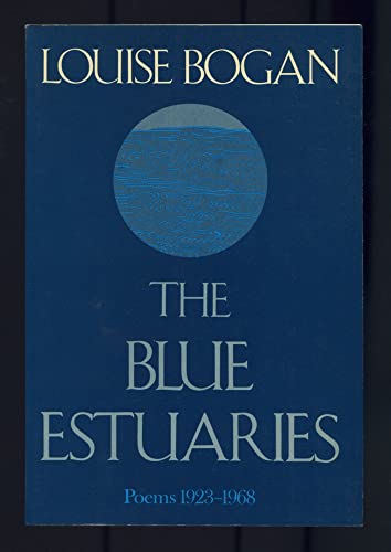 Stock image for The blue estuaries: Poems, 1923-1968 (The American poetry series ; 11) for sale by HPB-Movies