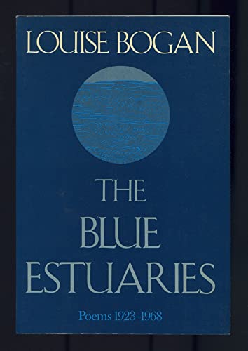 9780912946375: The blue estuaries: Poems, 1923-1968 (The American poetry series ; 11)