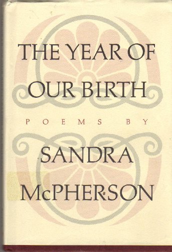 Beispielbild fr Year of Our Birth, The (Amer Poetry Ser.;No.15) zum Verkauf von Monroe Street Books