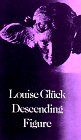 Descending Figure (American Poetry Series) (9780912946726) by Gluck, Louise