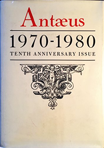 Antaeus, #40 and #41, 10th Anniversary Issue: Winter Spring 1981 (9780912946818) by Halpern, Daniel