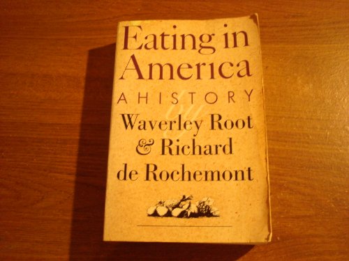 Beispielbild fr Eating in America: A History zum Verkauf von M & M Books