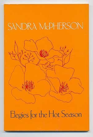Beispielbild fr Elegies for the Hot Season (American Poetry Series) zum Verkauf von Books From California