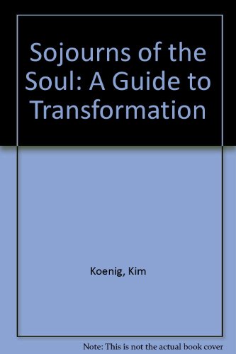 9780912949260: Sojourns of the Soul: A Guide to Transformation