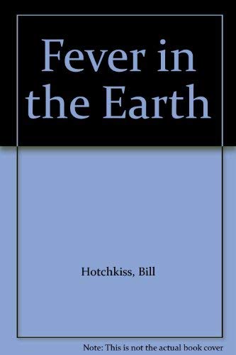 Stock image for Fever in the Earth for sale by ilcampo