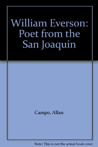 Stock image for William Everson: Poet from the San Joaquin for sale by SecondSale