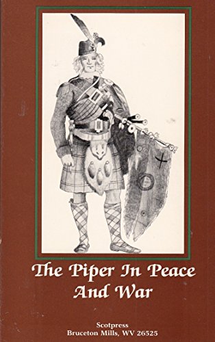 Beispielbild fr Piper in Peace and War zum Verkauf von ThriftBooks-Dallas