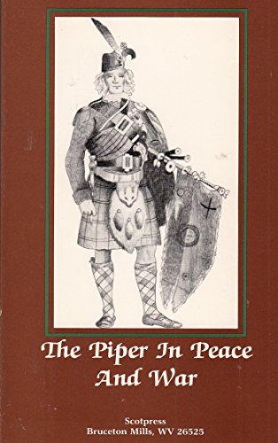 9780912951362: Piper in Peace and War
