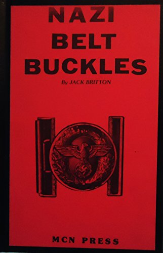 Stock image for Nazi Belt Buckles for sale by Sunny Day Books