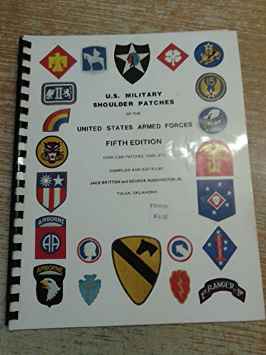 Stock image for US Military Shoulder Patches of the United States Armed Forces, 5th Edition for sale by BOOK2BUY