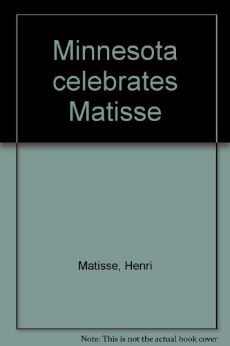 Beispielbild fr Minnesota celebrates Matisse zum Verkauf von HPB-Emerald