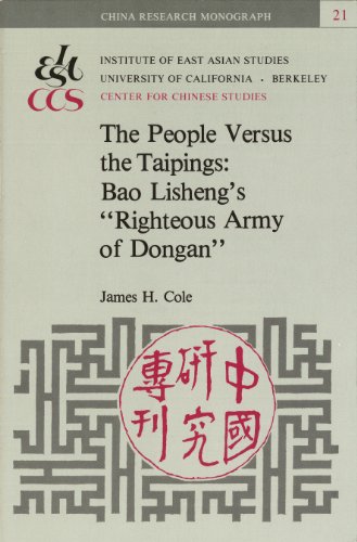 Stock image for The People Versus the Taipings: Bao Lisheng's Righteous Army of Dongan for sale by ThriftBooks-Atlanta