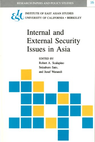 Internal and External Security Issues in Asia (Research Papers & Policy Studies) (9780912966830) by Scalapino, Robert A.; Sato, Seizaburo