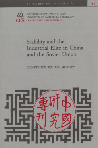 Stock image for Stability and the Industrial Elite in China and the Soviet Union (China Research Monograph) for sale by HPB-Red