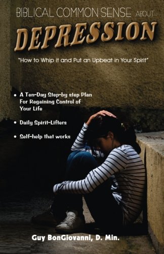 Imagen de archivo de Depression: How to Whip it and put an Upbeat in Your Spirit a la venta por ThriftBooks-Atlanta