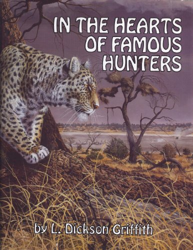 Imagen de archivo de In the Hearts of Famous Hunters a la venta por Liberty Book Shop